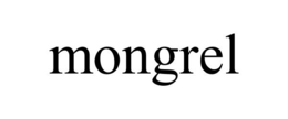 MONGREL trademark