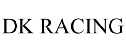 DK RACING trademark