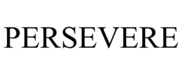 PERSEVERE trademark