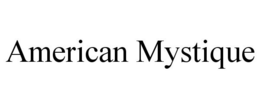 AMERICAN MYSTIQUE trademark