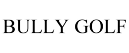 BULLY GOLF trademark