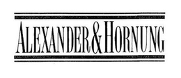 ALEXANDER & HORNUNG trademark