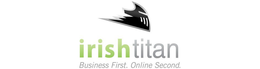 IRISH TITAN BUSINESS FIRST. ONLINE SECOND. trademark