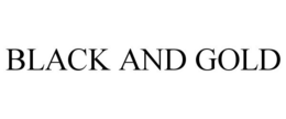 BLACK AND GOLD trademark