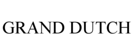 GRAND DUTCH trademark