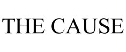 THE CAUSE trademark