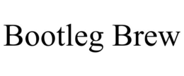 BOOTLEG BREW trademark
