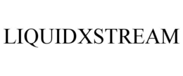 LIQUIDXSTREAM trademark