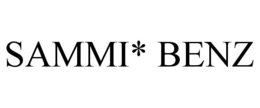 SAMMI* BENZ trademark