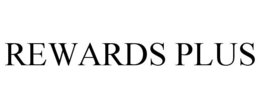 REWARDS PLUS trademark