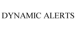 DYNAMIC ALERTS trademark