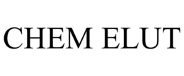 CHEM ELUT trademark