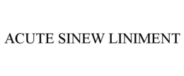 ACUTE SINEW LINIMENT trademark