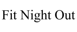 FIT NIGHT OUT trademark