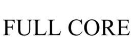 FULL CORE trademark