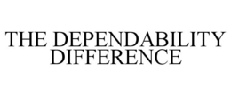 THE DEPENDABILITY DIFFERENCE trademark