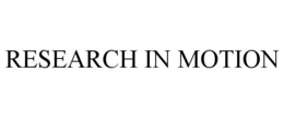RESEARCH IN MOTION trademark