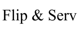 FLIP & SERV trademark