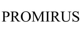 PROMIRUS trademark