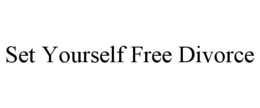 SET YOURSELF FREE DIVORCE trademark