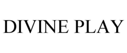 DIVINE PLAY trademark