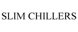 SLIM CHILLERS trademark