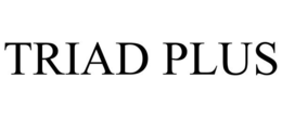 TRIAD PLUS trademark