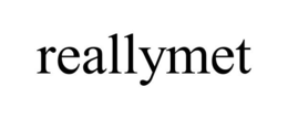 REALLYMET trademark