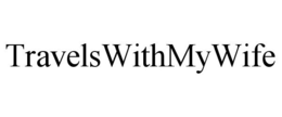 TRAVELSWITHMYWIFE trademark