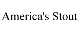 AMERICA'S STOUT trademark