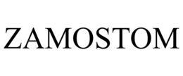ZAMOSTOM trademark
