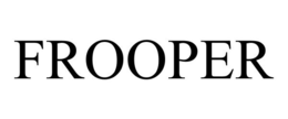 FROOPER trademark