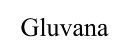 GLUVANA trademark