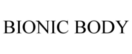 BIONIC BODY trademark