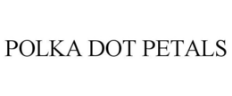 POLKA DOT PETALS trademark