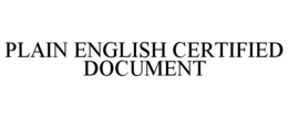 PLAIN ENGLISH CERTIFIED DOCUMENT trademark