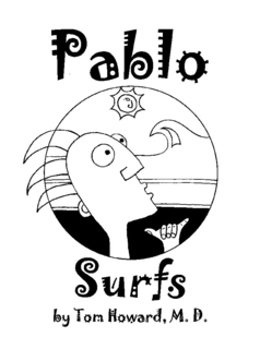 PABLO SURFS BY TOM HOWARD, M.D. trademark