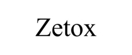 ZETOX trademark