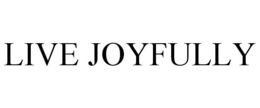 LIVE JOYFULLY trademark