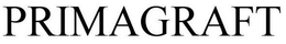 PRIMAGRAFT trademark