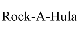 ROCK-A-HULA trademark