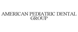 AMERICAN PEDIATRIC DENTAL GROUP trademark