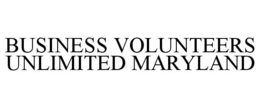 BUSINESS VOLUNTEERS UNLIMITED MARYLAND trademark