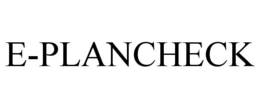 E-PLANCHECK trademark