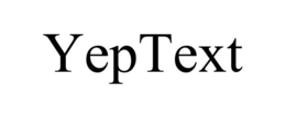 YEPTEXT trademark