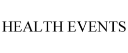 HEALTH EVENTS trademark