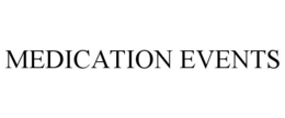MEDICATION EVENTS trademark