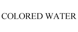 COLORED WATER trademark