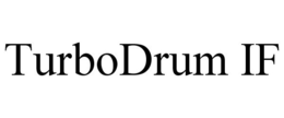 TURBODRUM IF trademark