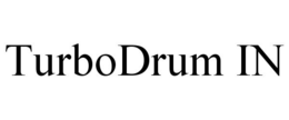 TURBODRUM IN trademark